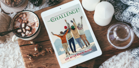 THE Challenge! Life After Brain Injury Issue Now Available